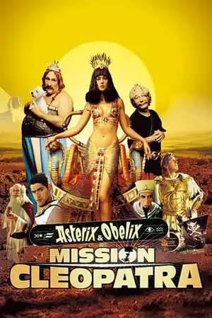 Asterix & Obelix: Mision Cleopatra / Астерикс и Обеликс: Мисия Клеопатра (2002)
